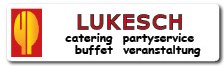 Lukesch Catering und Partyservice